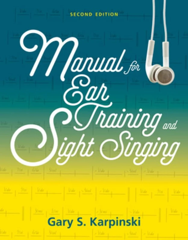Manual for Ear Training and Sight Singing
