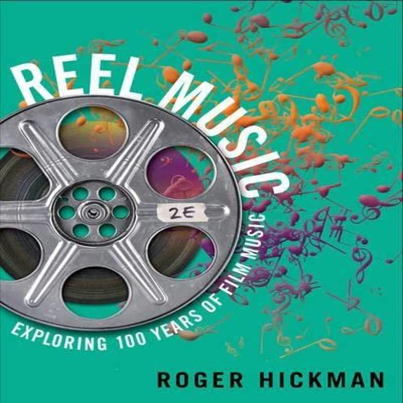 Reel Music: Exploring 100 Years of Film Music 2e - Image 1