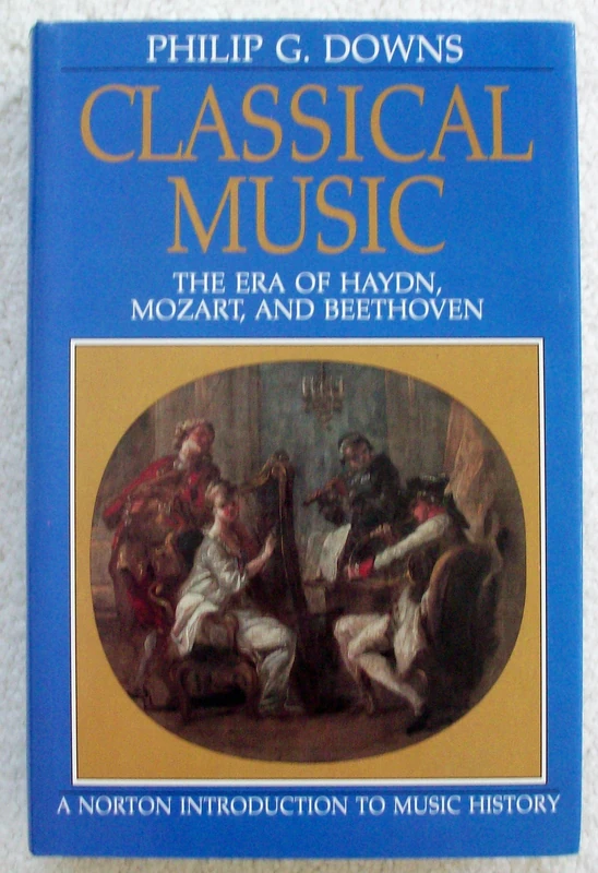 Classical Music – The Era of Hadyn, Mozart, & Beethoven: The Era of Haydn, Mozart, and Beethoven (Norton Introduction to Music History) - Image 1
