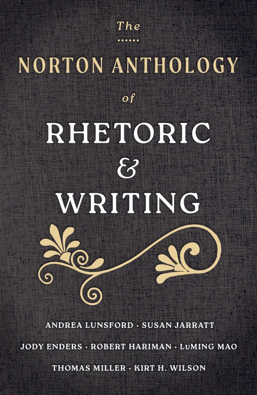 The Norton Anthology of Rhetoric and Writing - W. W. Norton - Image 1