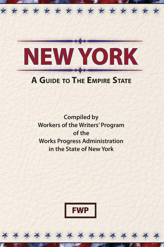 New York: A Guide To The Empire State: NY (American Guide) - Image 1