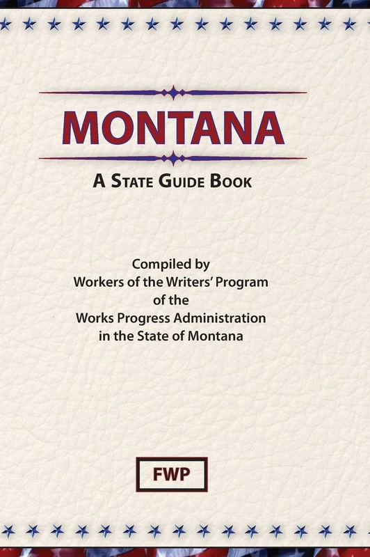 Montana: A State Guide Book (American Guide) - Image 1