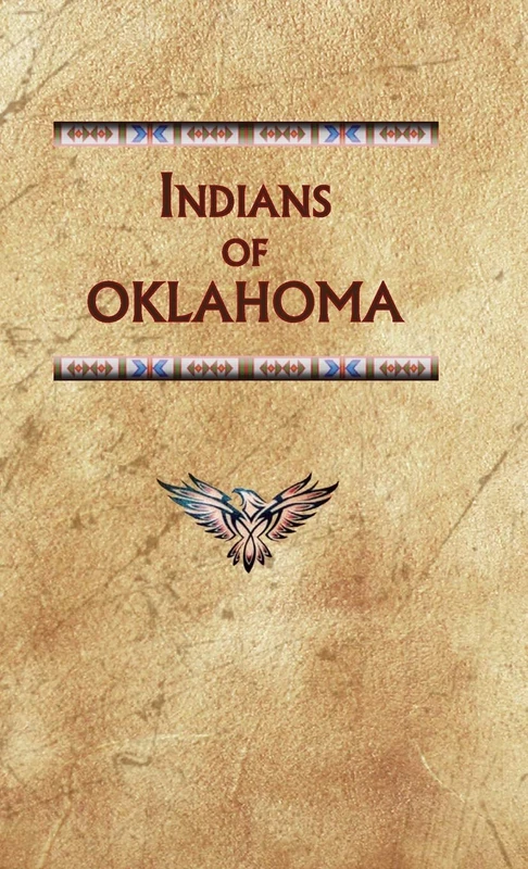 Indians of Oklahoma: OK (Encyclopedia of Native Americans)