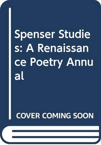 Spenser Studies: A Renaissance Poetry Annual: 2