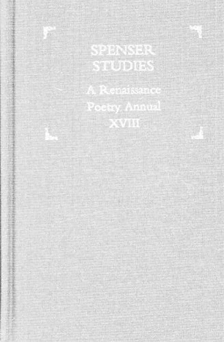Spenser Studies: A Renaissance Poetry Annual: 18