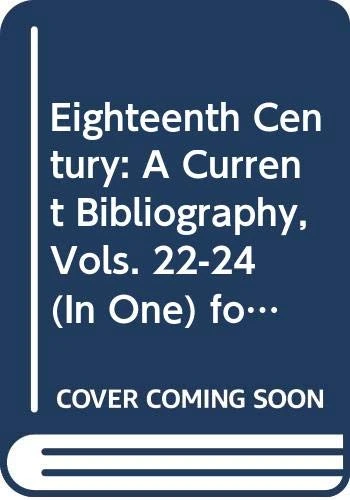 The Eighteenth Century: A Current Bibliography: 22-24