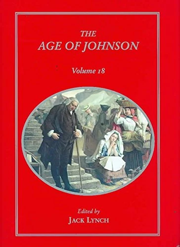The Age of Johnson: v. 18: A Scholarly Annual