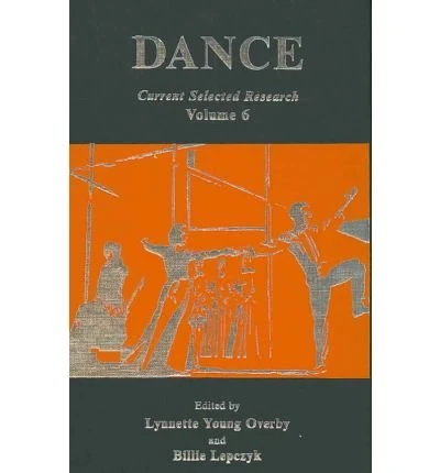 Dance: v. 6: Current Selected Research