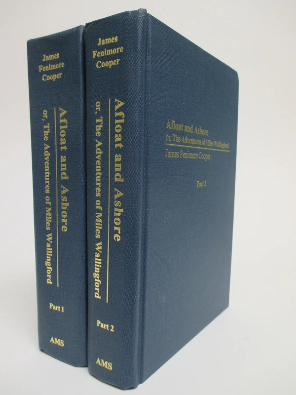 Afloat and Ashore: A Sea Tale (AMS Studies in the Nineteenth-century)