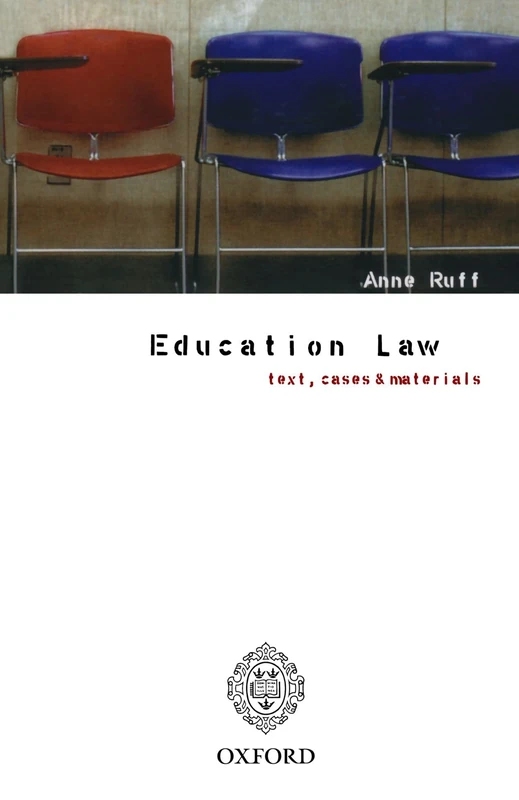 Education Law: Text, Cases and Materials