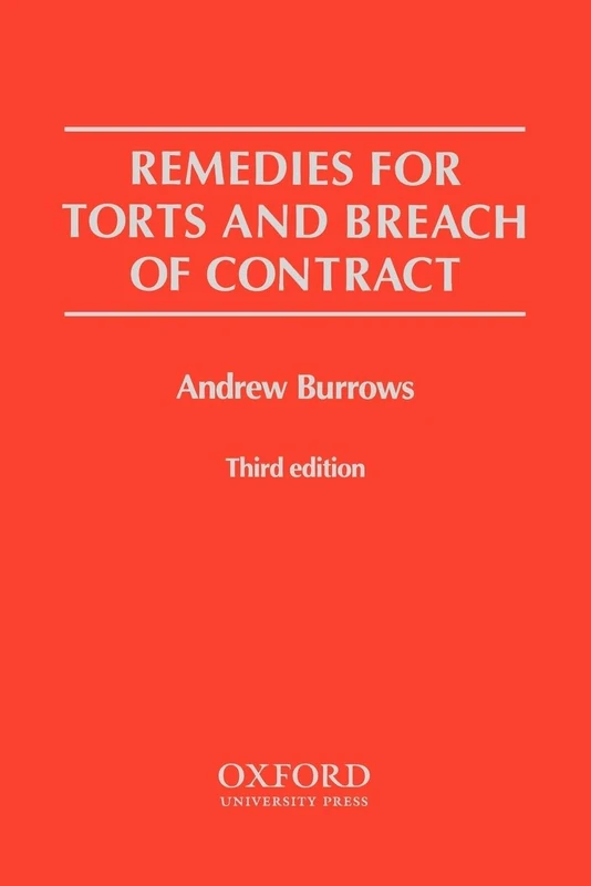 Remedies for Torts and Breach of Contract