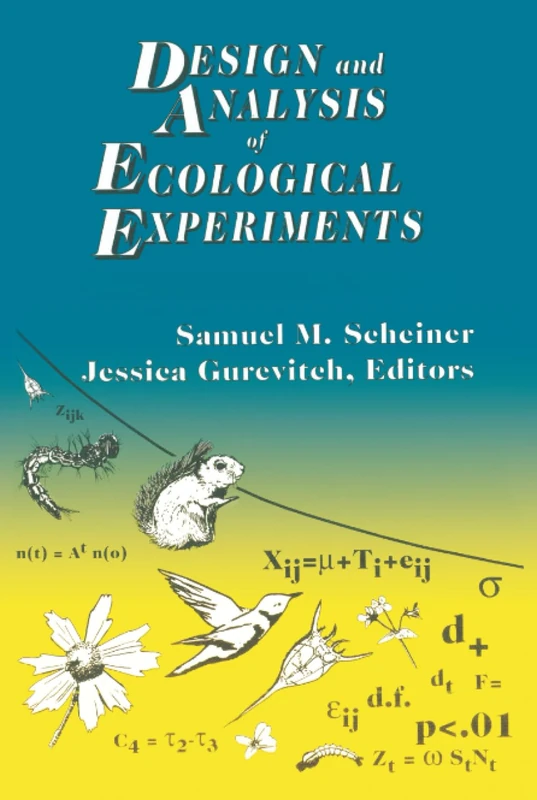 Design and Analysis of Ecological Experiments