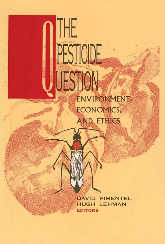 Springer - The Pesticide Question: Environment, Economics and Ethics