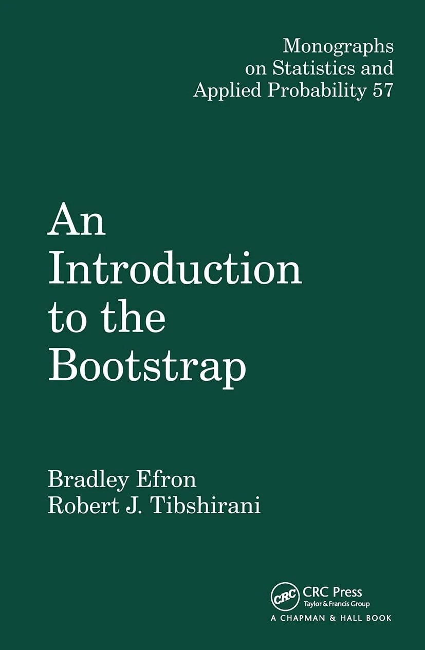 An Introduction to the Bootstrap (Chapman & Hall/CRC Monographs on Statistics and Applied Probability)