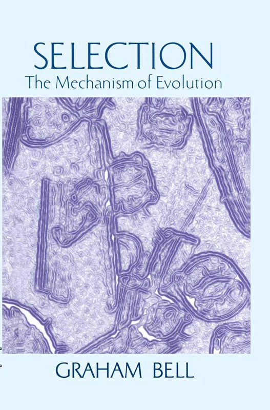 Selection: The Mechanism of Evolution