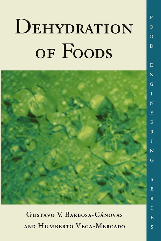 Springer Dehydration of Foods - Food Engineering Series Book