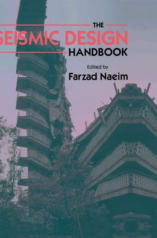 The Seismic Design Handbook (Structural Engineering Series)