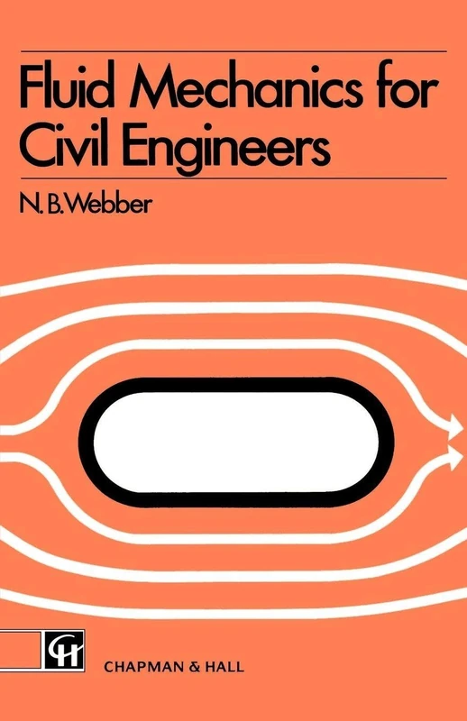 Fluid Mechanics for Civil Engineers: SI edition
