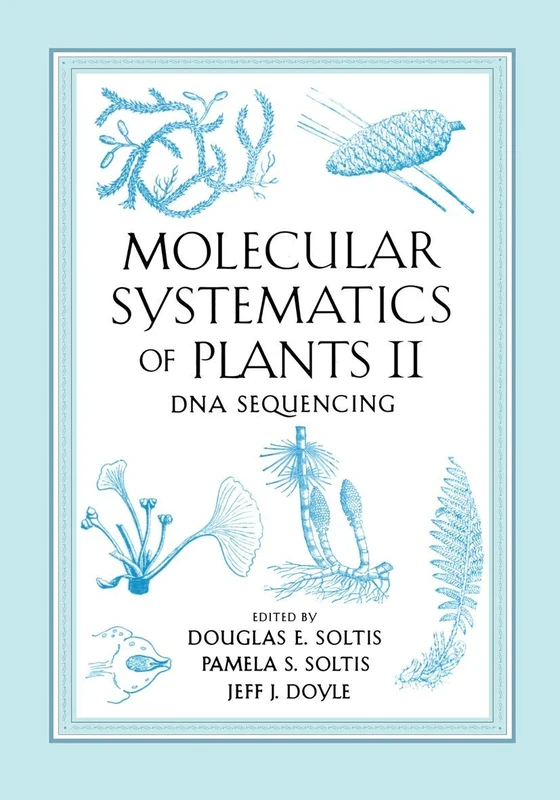 Molecular Systematics of Plants II: DNA Sequencing