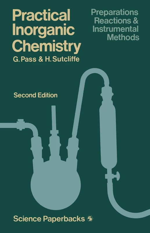 Practical Inorganic Chemistry: Preparations, reactions and instrumental methods: 158 (Science Paperbacks) - Image 1