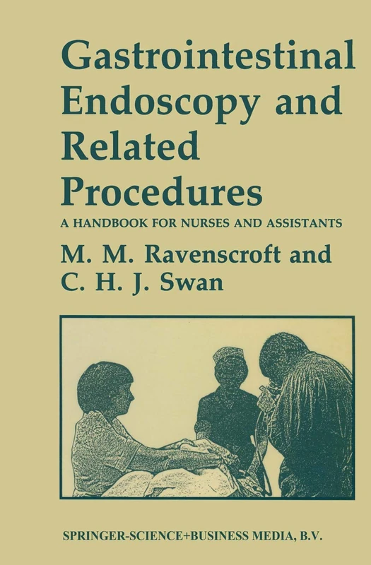 Gastrointestinal Endoscopy and Related Procedures: A Handbook for Nurses and Assistants - Image 1