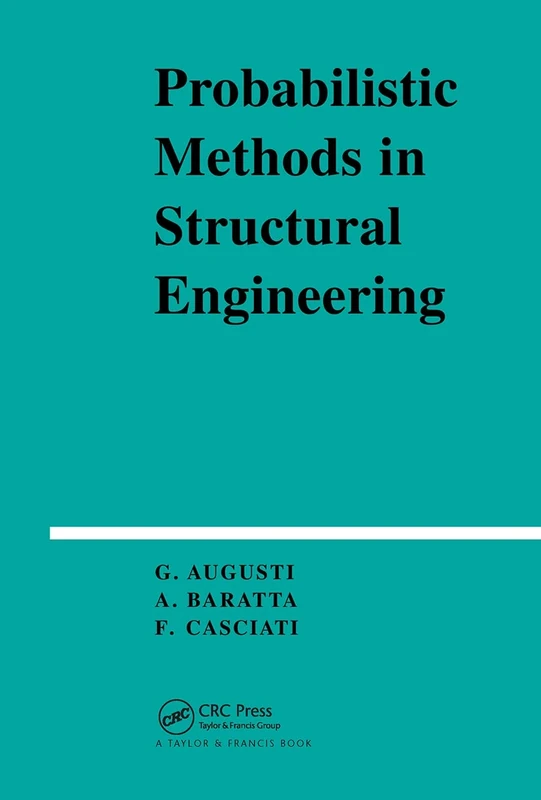 Probabilistic Methods in Structural Engineering