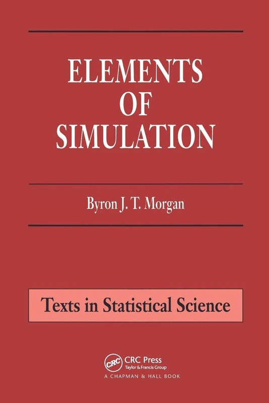 Elements of Simulation: 4 - Chapman & Hall/CRC Text Book