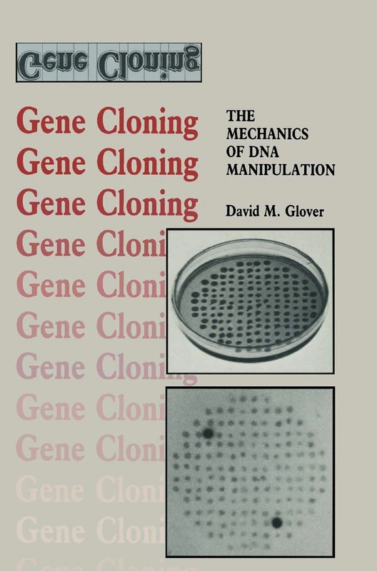 Gene Cloning: The Mechanics of DNA Manipulation (Outline Studies in Biology)