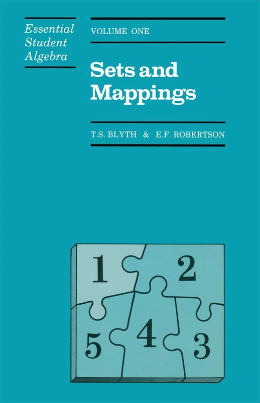 Sets and Mappings (Essential Student Algebra, 1)