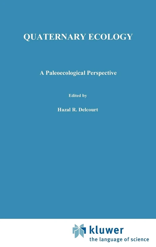 Quaternary Ecology: A paleoecological perspective