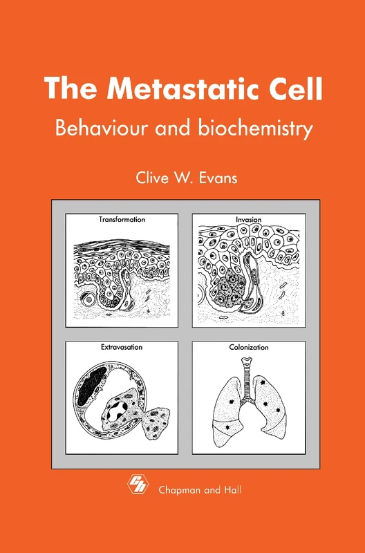 Metastatic Cell: Behaviour and biochemistry