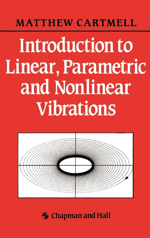Introduction to Linear, Parametric and Non-Linear Vibrations