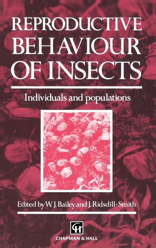 Reproductive Behaviour of Insects: Individuals and populations