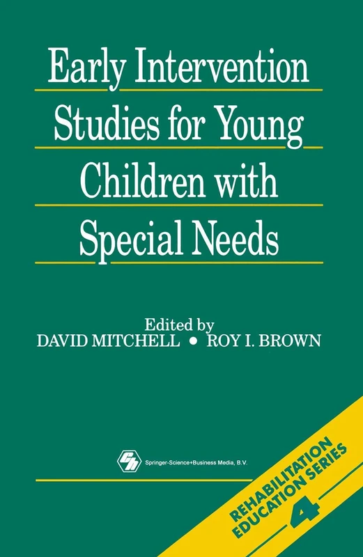 Early Intervention Studies for Young Children with Special Needs: 4 (Rehabilitation education)