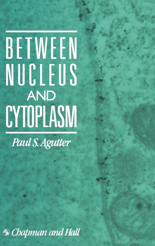 Between Nucleus and Cytoplasm