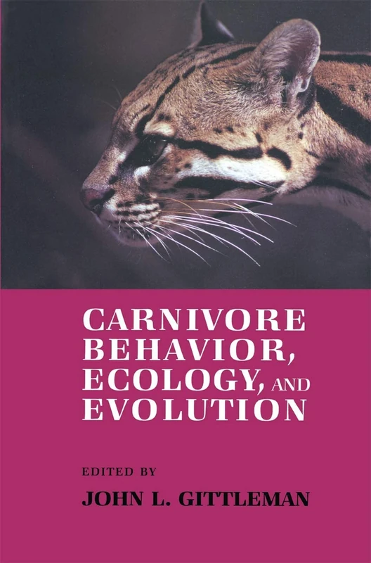 Carnivore behavior, ecology, and evolution (v. 1)