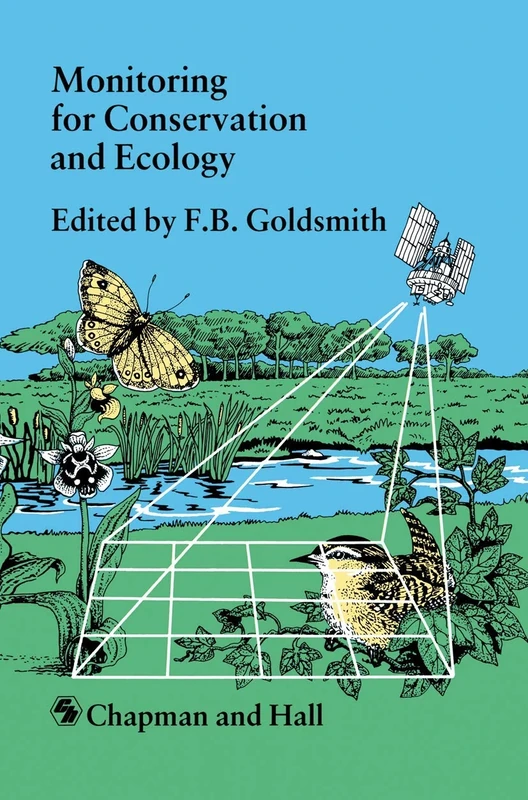 Monitoring for Conservation and Ecology: 3 (Conservation Biology, 3)