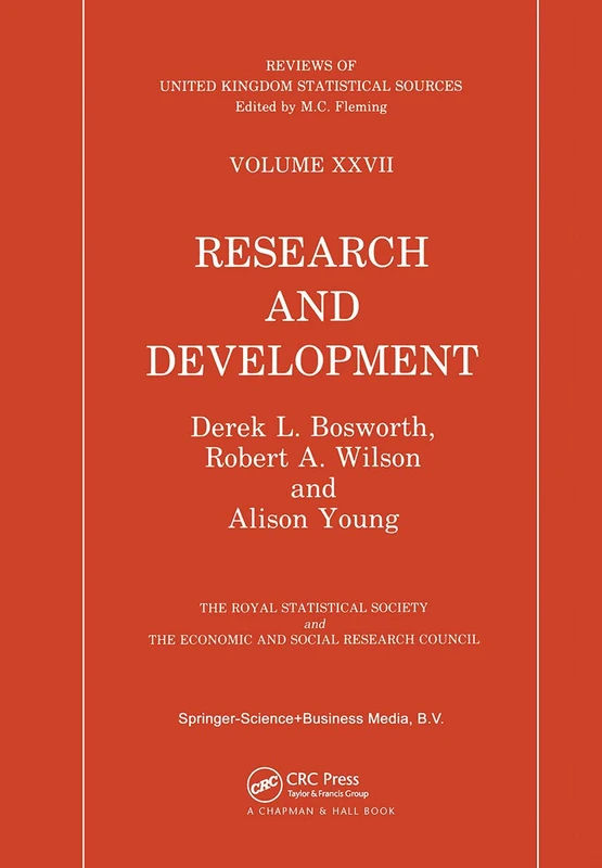 Research and Development Statistics (Reviews of United Kingdom Statistical Sources): 27