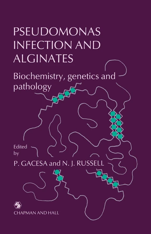 Springer - Pseudomonas Infection and Alginates Book