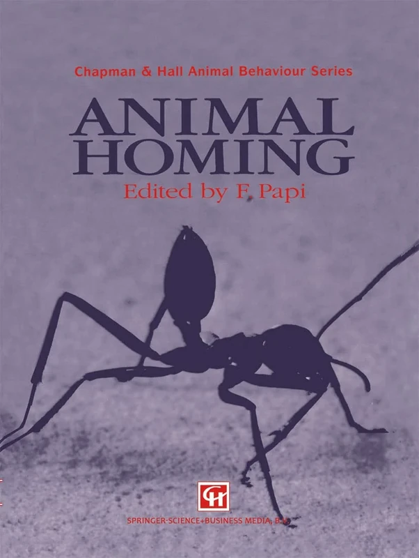 Animal Homing (Chapman & Hall Animal Behaviour Series)