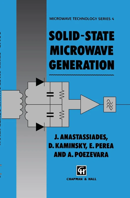 Solid-state Microwave Generation: 4 (Microwave and RF Techniques and Applications, 4)