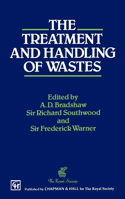 Treatment and Handling of Wastes: 1 (Technology in the Third Millennium)