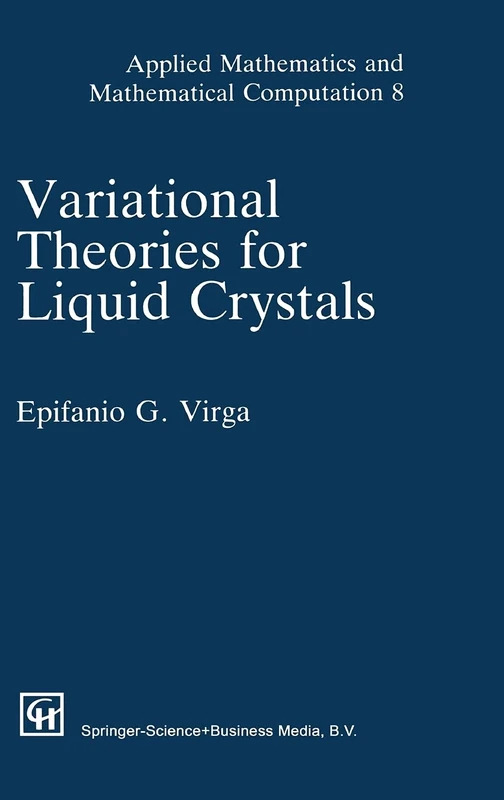 Variational Theories for Liquid Crystals: 8 (Applied Mathematics) - Image 1