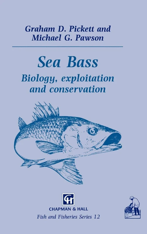 Sea Bass: Biology: 12 (Fish & Fisheries Series, 12) - Image 1