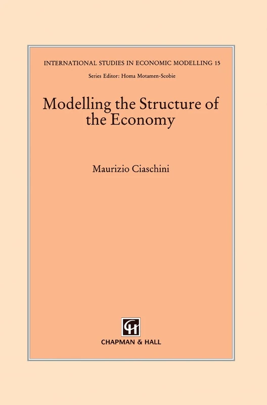 Springer Modelling the Structure of the Economy - Vol 15