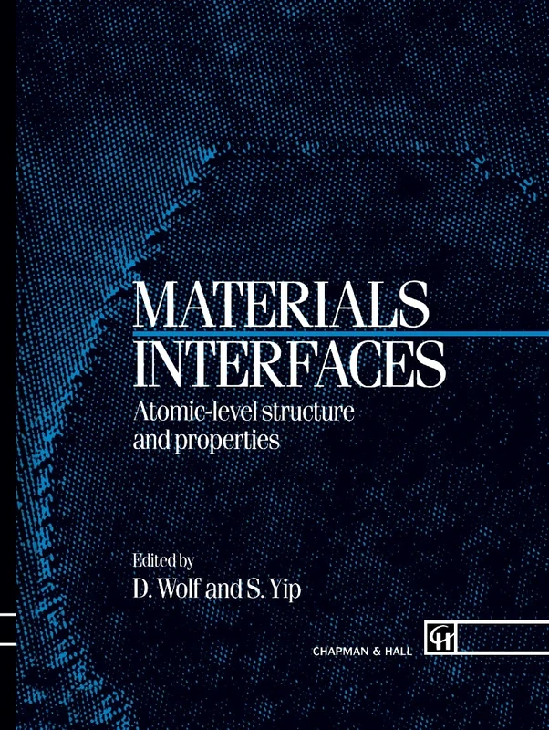 Materials Interfaces: Atomic-level Structure and Properties