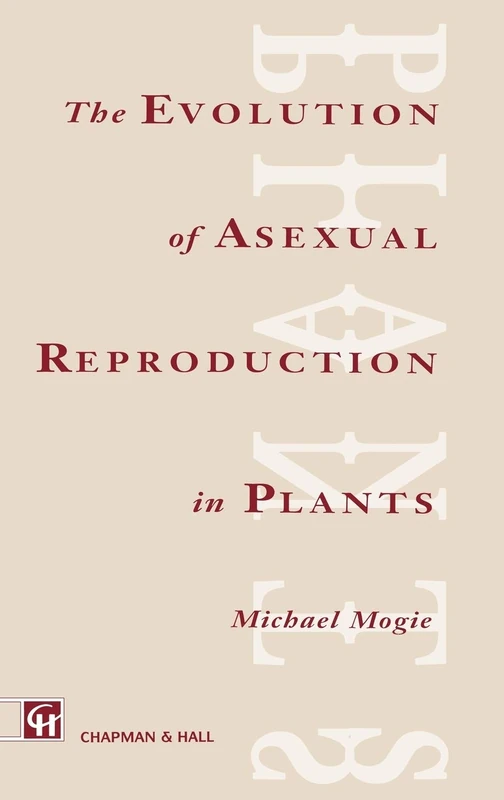Springer - Evolution of Asexual Reproduction in Plants Book