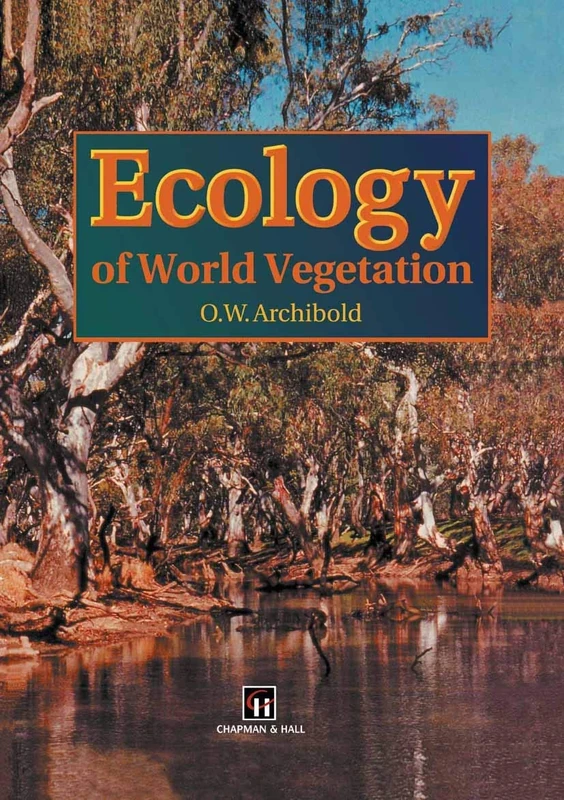 Ecology of World Vegetation (Series; 16)