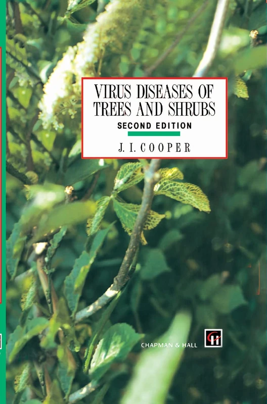 Springer - Virus Diseases of Trees and Shrubs (2nd Edition)