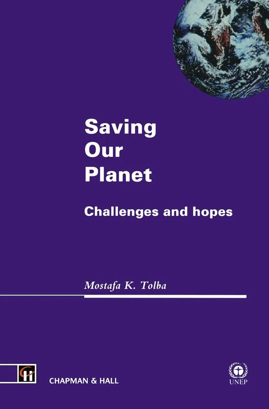 Saving Our Planet: Challenges and hopes